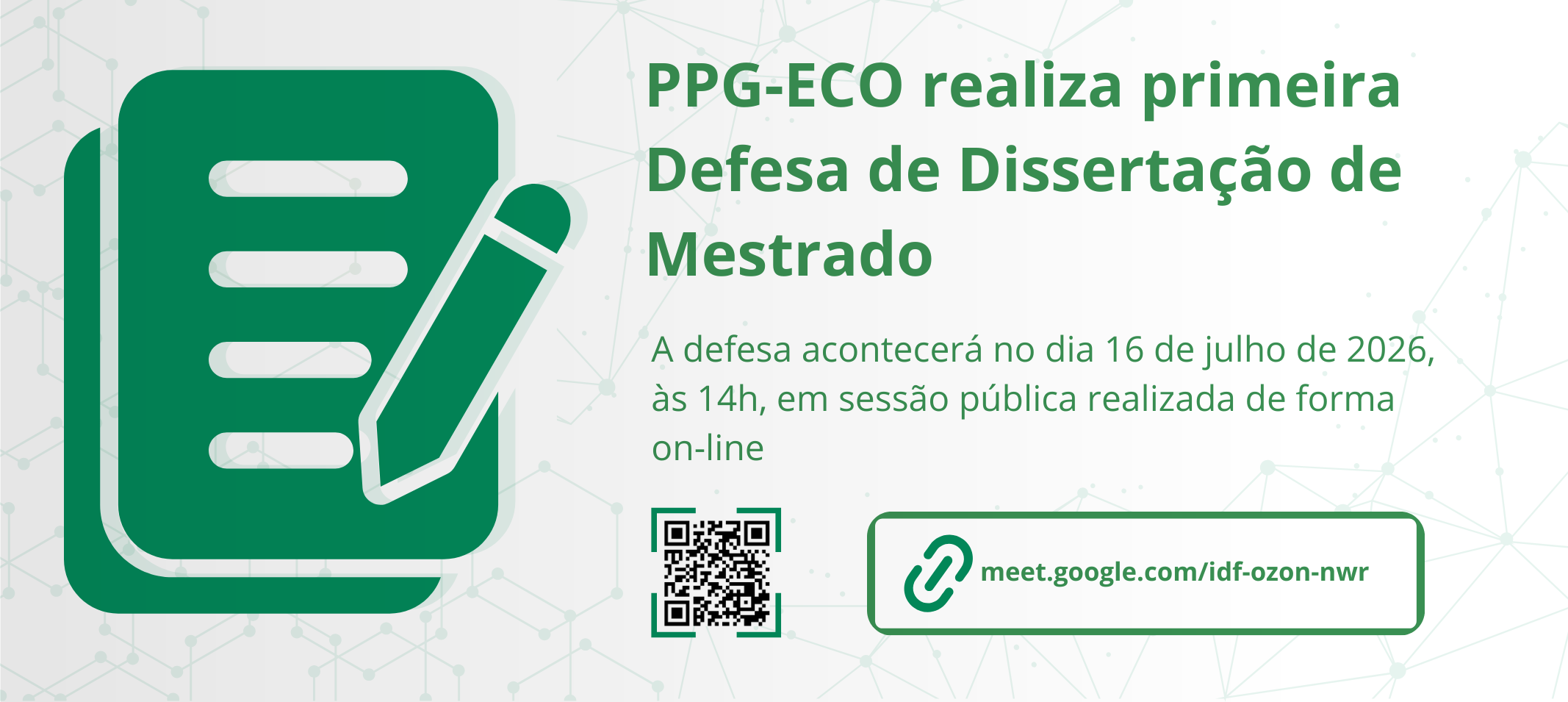 Primeira defesa de dissertação do PPG-ECO